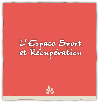 Espace Sport et récupération